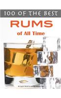 100 of the Best Rums of All Time