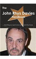 John Rhys Davies Handbook - Everything You Need to Know about John Rhys Davies