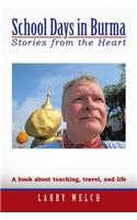 School Days in Burma: Stories from the Heart(English)