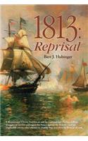 1813: Reprisal(War of 1812 Trilogy)