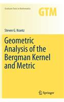 Geometric Analysis of the Bergman Kernel and Metric