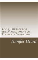 Yoga Therapy for the Management of Tourette's Syndrome