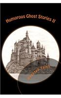 Humorous Ghost Stories II