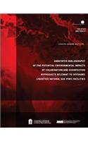 Annotated Bibliography of the Potential Environmental Impacts of Chlorination and Disinfection Byproducts Relevant to Offshore Liquefied Natural Gas Port Facilities: (English)