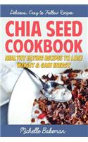 Chia Seed Cookbook