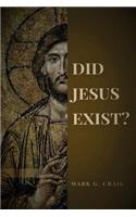 Did Jesus Exist?