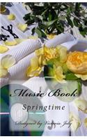 Music Book: Springtime