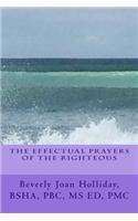 The Effectual Prayers of the Righteous