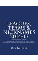 Leagues, Teams & Nicknames 2014-15