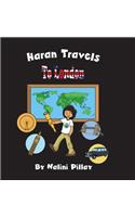 Haran Travels To London