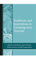 Traditions and Innovations in Contemporary Tourism