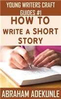 How to Write a Short Story