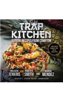 Trap Kitchen
