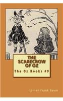 The Scarecrow of Oz: The Oz Books #9