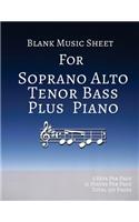 Blank Music Sheet For Soprano Alto Tenor Bass Plus Piano