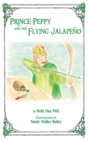 Prince Peppy and the Flying Jalapeno