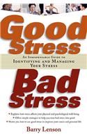 Good Stress, Bad Stress