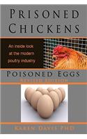 Prisoned Chickens, Poisoned Eggs: An Inside Look at the Modern Poultry Industry
