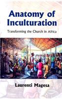 Anatomy of Inculturation