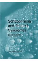 Schizophrenia and Related Syndromes