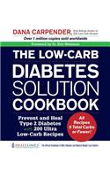 Low-Carb Diabetes Solution Cookbook