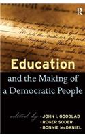 Education and the Making of a Democratic People