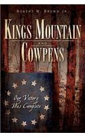 Kings Mountain and Cowpens