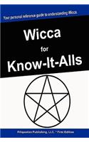 Wicca for Know-It-Alls