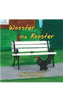 Wooster the Rooster