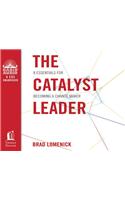 The Catalyst Leader
