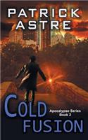 Cold Fusion (The Apocalypse Series, Book 2)