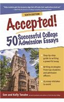 Accepted! 50 Successful College Admission Essays