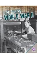 Life During World War II