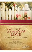 The Timeless Love Romance Collection: Love Prevails in Nine Historical Romances