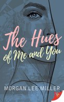 Hues of Me and You