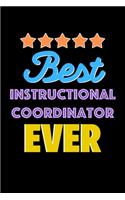 Best Instructional Coordinator Evers Notebook - Instructional Coordinator Funny Gift