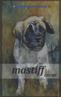 mastiff carnet