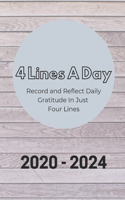 4 Lines A Day - Record and Reflect Daily Gratitude In Just Four Lines