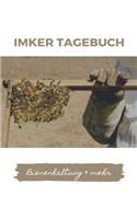 IMKER TAGEBUCH - Bienenhaltung & mehr