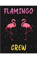 Flamingo Crew: Flamingo Notebook 120 Blank Lined Journal Pages Pink Flamingo Gift Idea For Adult And Flamingo Lovers