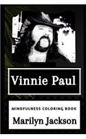 Vinnie Paul Mindfulness Coloring Book
