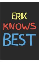 Erik Knows Best