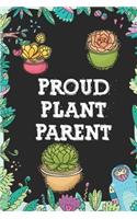 Proud Plant Parent