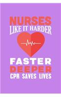 Nurses Like It Harder, Faster, Deeper CPR Saves Lives