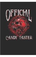 Official Candy Taster: Dotted Bullet Grid Notebook / Journal (6 X 9) - Halloween Day Gift for Kids, Teenager, Women and Men