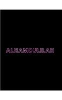Alhamdulilah: Blank 200 Page Gratitude Journal