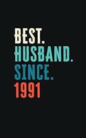 Best. Husband. Since. 1991: Blank lined journal 100 page 6 x 9 Retro 28th Wedding Anniversary notebook for him to jot down ideas and notes