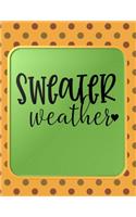 Sweater Weather