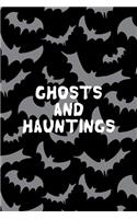 Ghosts and Hauntings