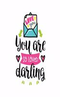 You are So Loved Darling: pocket Dotted Journal and Notebook for Journaling - Smile Design Diary for Girls and Women - cute Unique Gift Idea Sketchbook for your Partner Lover